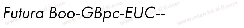 Futura Boo-GBpc-EUC-字体转换